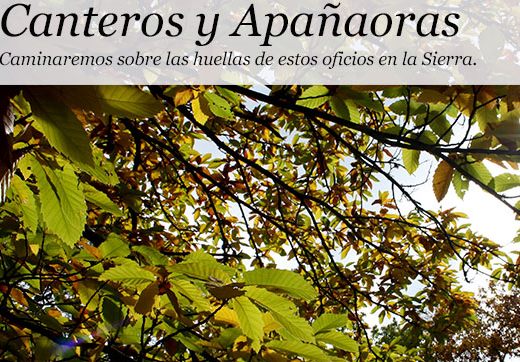 Viejos oficios y leyendas sustentan dos rutas senderistas en la Sierra