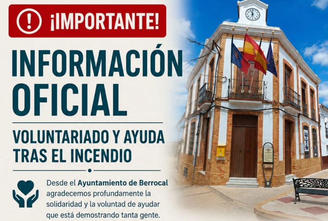 Berrocal pide coordinar la ayuda y el voluntariado tras el incendio