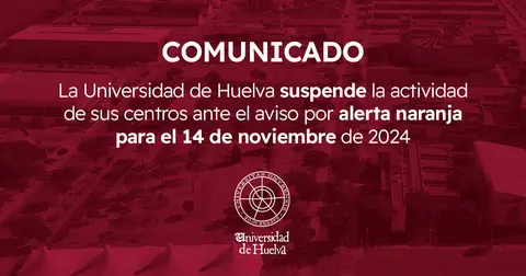 Anuncio de la UHU para suspender las clases