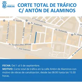 Calle que permanecerá cerrada al tráfico durante cinco días en horario de 8 a 15.30 horas / Fotografía: Ayuntamiento de Huelva.