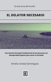 El delator necesario