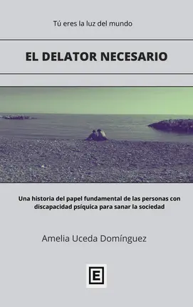 El delator necesario