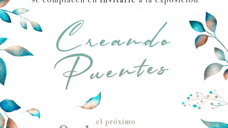 230108. Invitación exposición 'Creando Puentes'