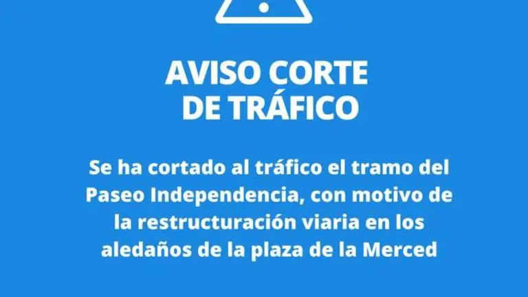 Aviso de corte de tráfico en La Merced