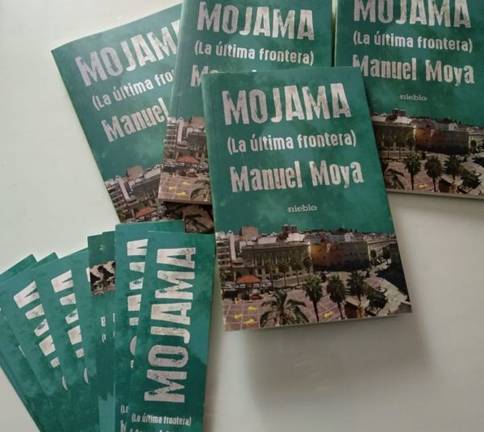 Manuel Moya lanza Mojama (La última frontera), una novela contra la  violencia social