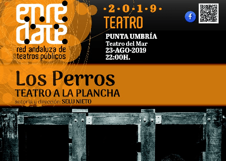 A la Plancha representa en Punta Umbría la obra ‘Los perros’