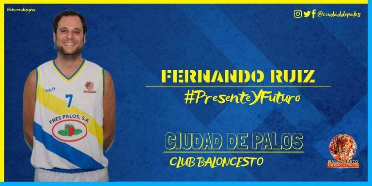 El Ciudad de Palos recupera a Fernando Ruiz para la causa del baloncesto