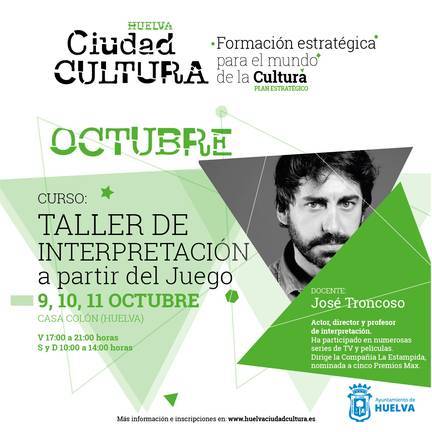 El Ayuntamiento abre la inscripción al curso de iniciación a la interpretación de ‘Huelva Ciudad Cultura’