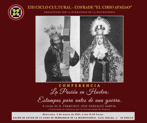‘La Pasión en Huelva: Estampas para antes de una guerra’, conferencia en Misericordia