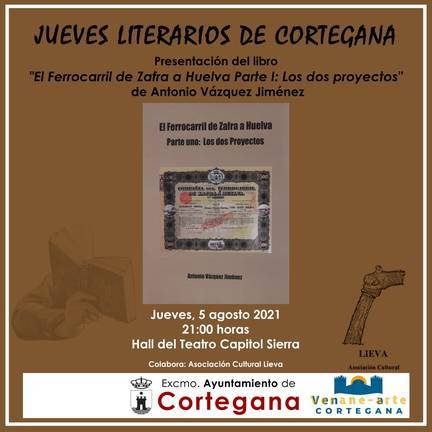 Presentan en Cortegana el libro ‘El Ferrocarril de Zafra a Huelva Parte I: los dos proyectos’